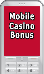 Mobile Casino Bonus